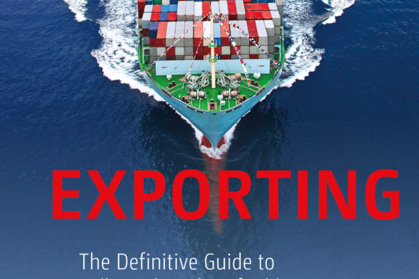 Exporting: The Definitive Guide to Selling Abroad Profitably